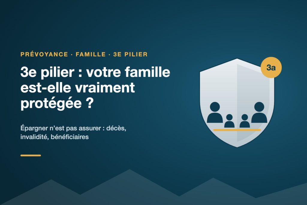 Bouclier protégeant une famille, illustrant la protection décès et invalidité du 3e pilier